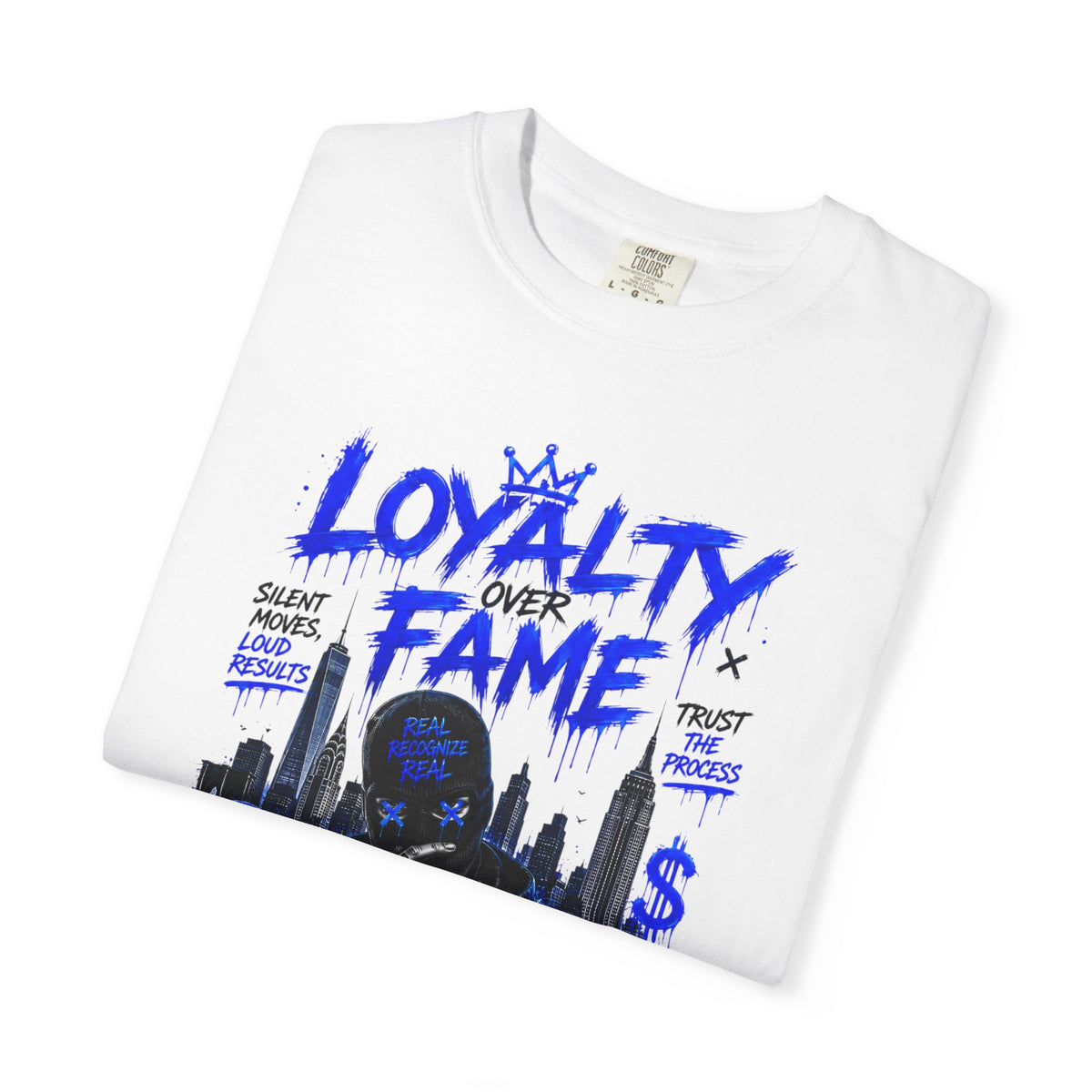 Loyalty Over Fame Graphic T-Shirt